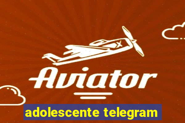 adolescente telegram